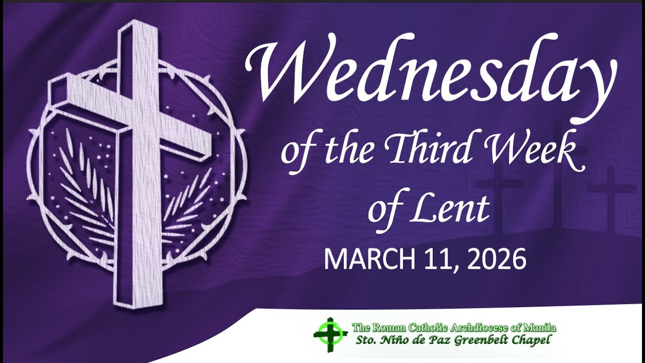 Wednesday of the Third Week of Lent
