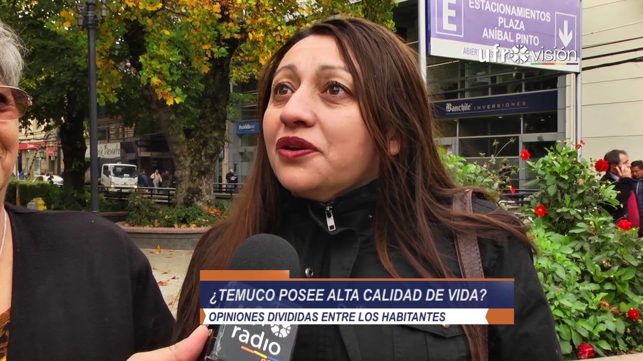 Estudio de calidad de vida ubica a Temuco en el lugar número 12 del país | UFROVISIÓN