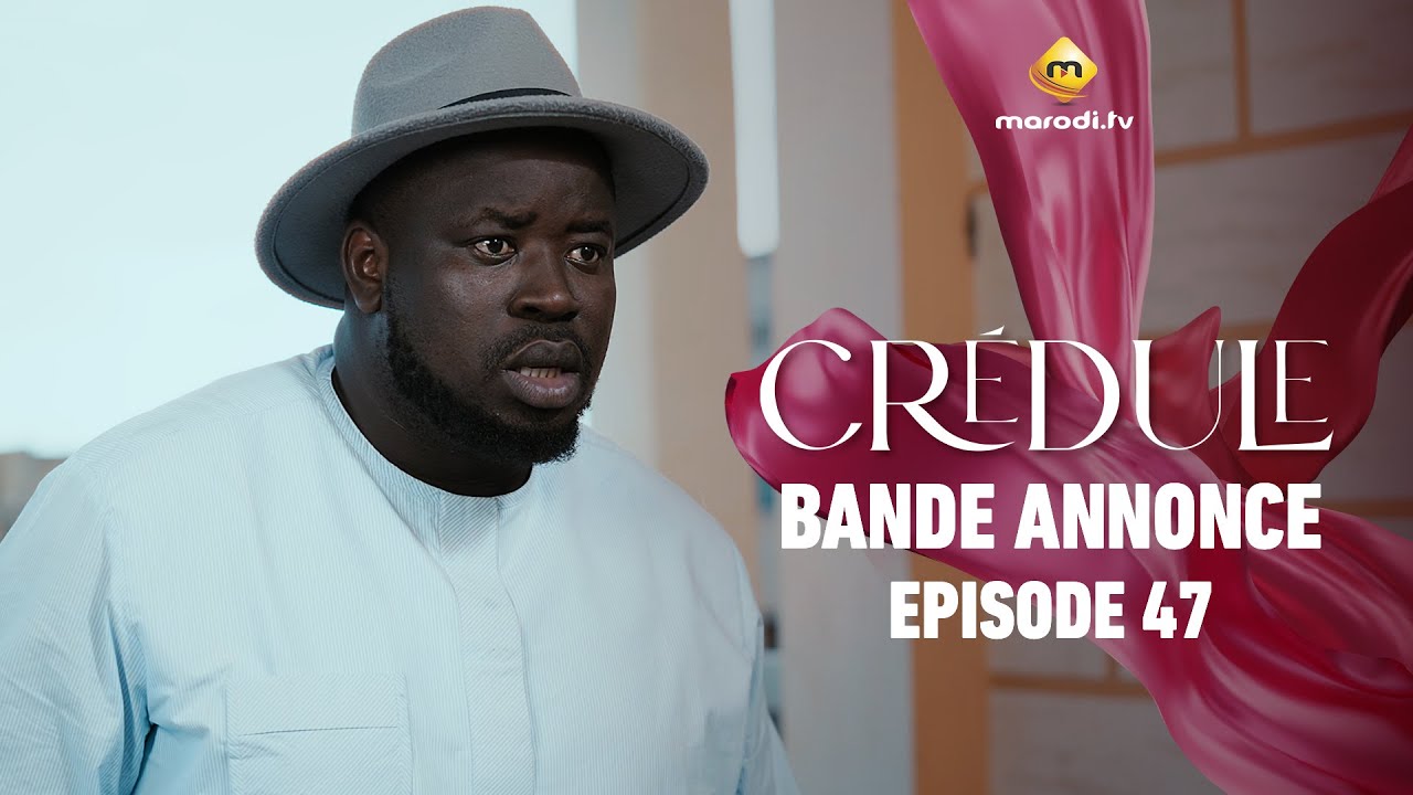 Série - Crédule - Saison 1 - Episode 47 - Bande annonce