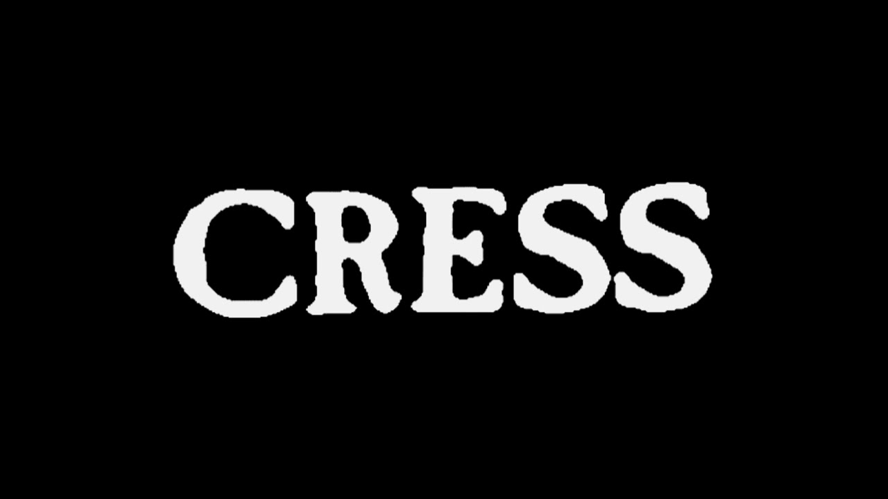 Cress - Unreleased Songs