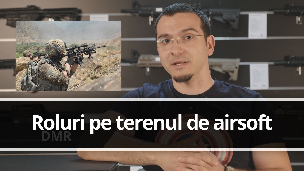 Airsoft6: Roluri pe terenul de airsoft - Explicatie
