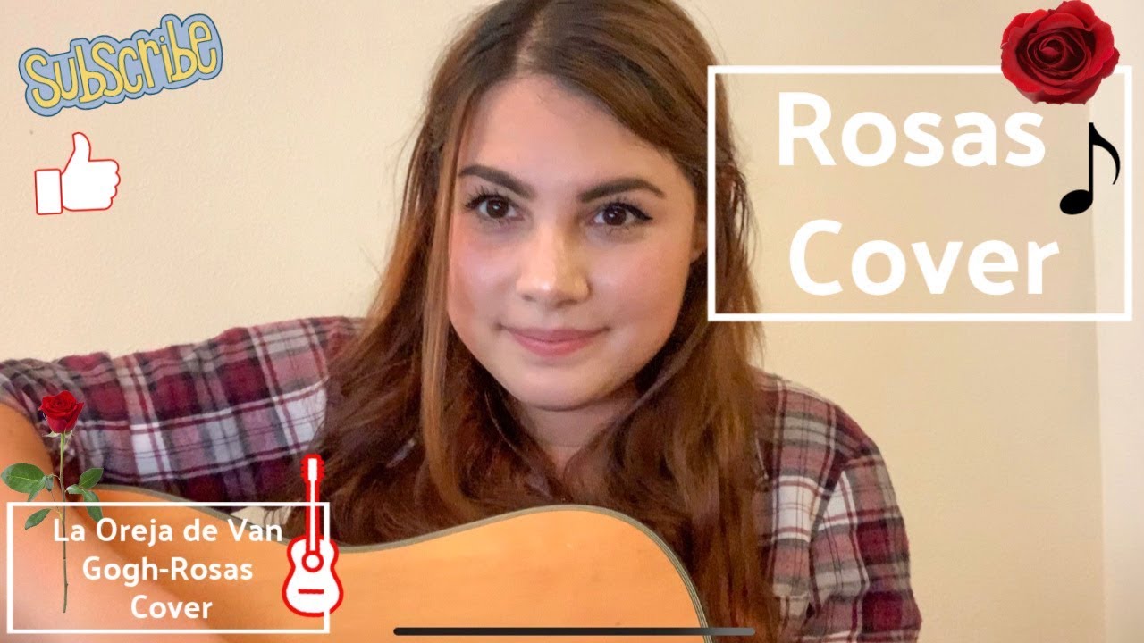Rosas- La Oreja De Van Gogh Cover