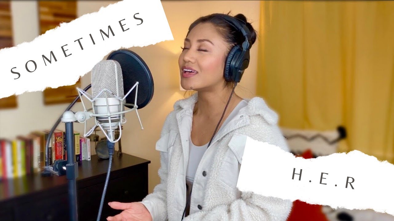 Sometimes - H.E.R Cover