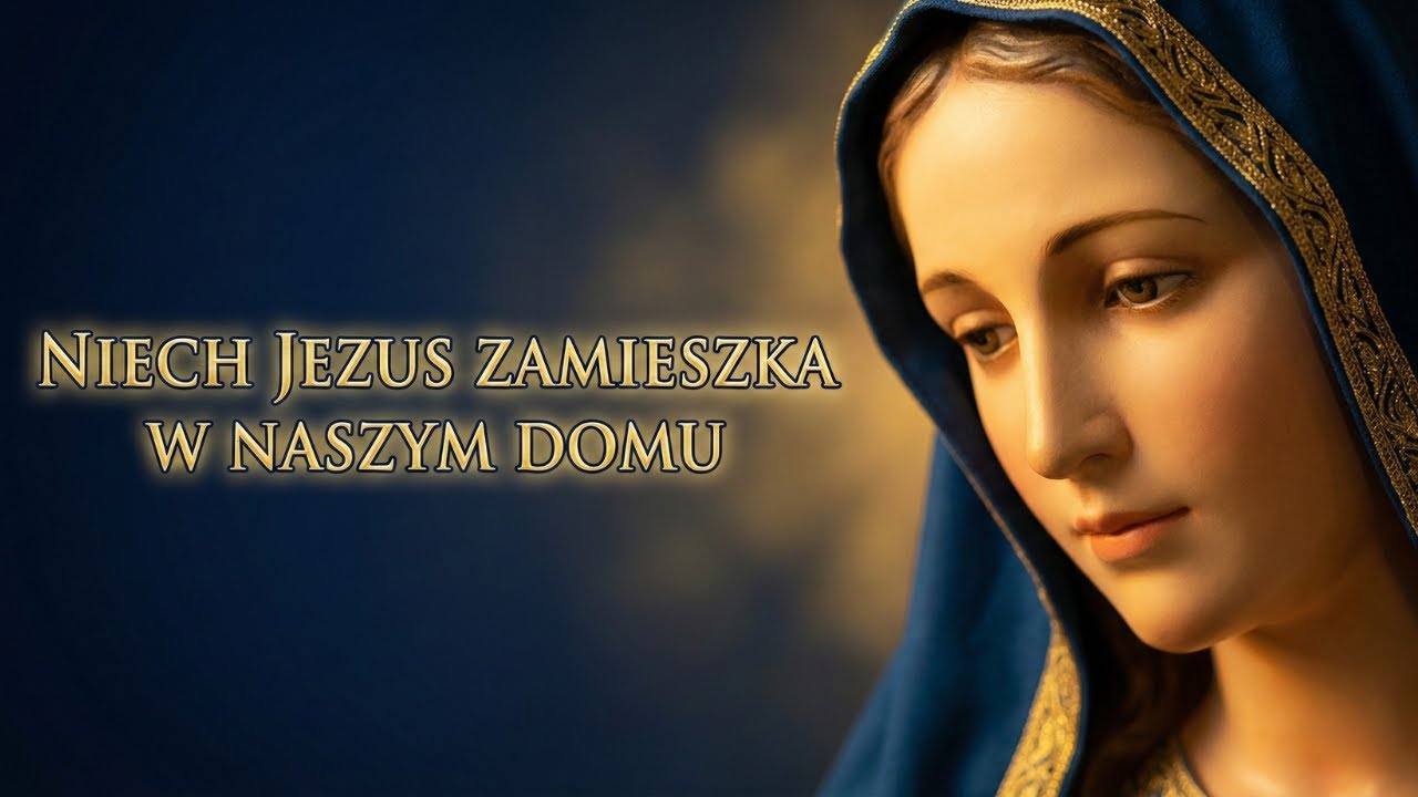 Niech Jezus Zamieszka w Naszym Domu: Pieśni Maryjne do Modlitwy i Ukojenia
