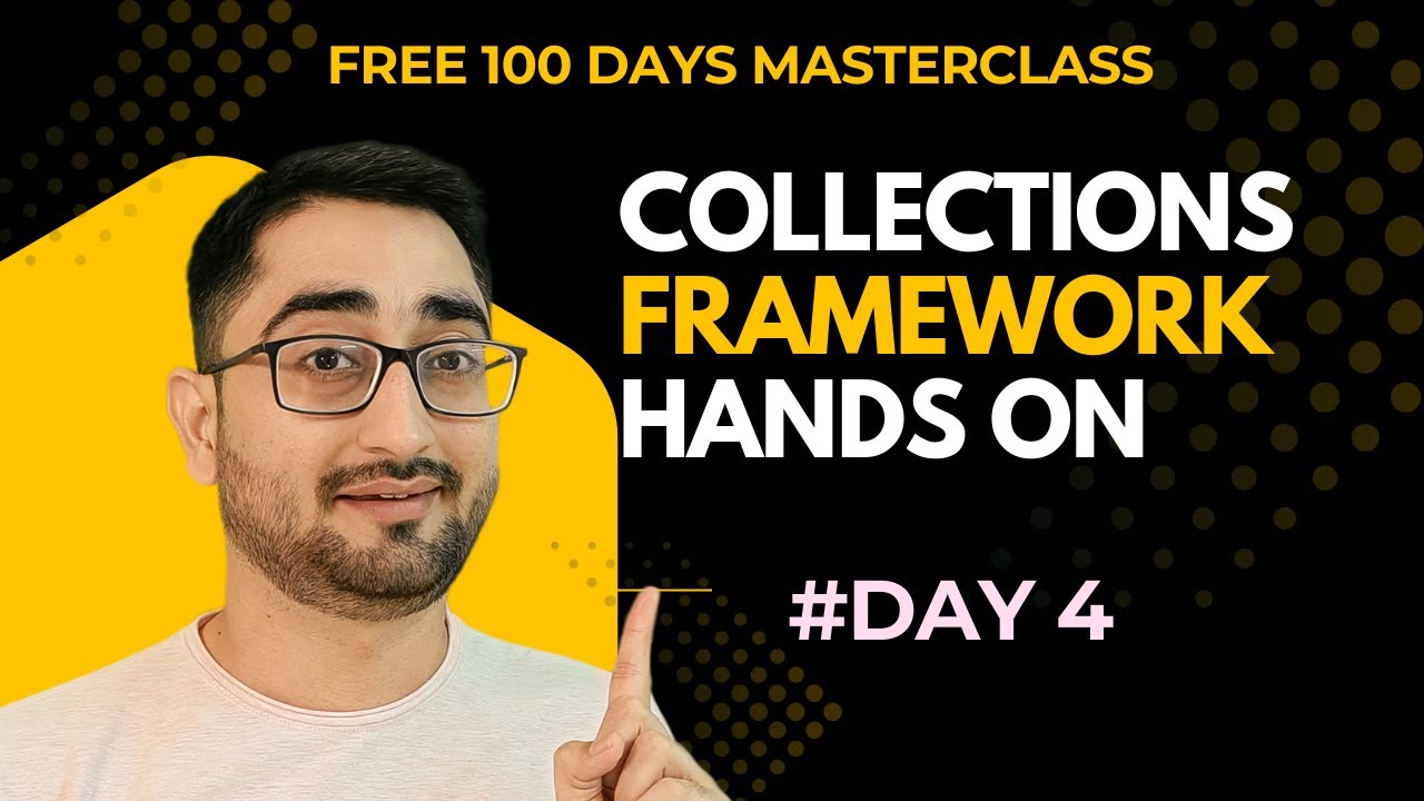 [DAY 4] HINDI Java Collections Framework Explained 🔥 | List, Set, Map, Generics, Hands-On Project