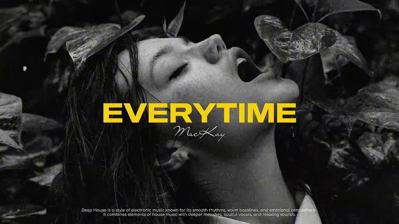 MacKay - Everytime || Original Mix