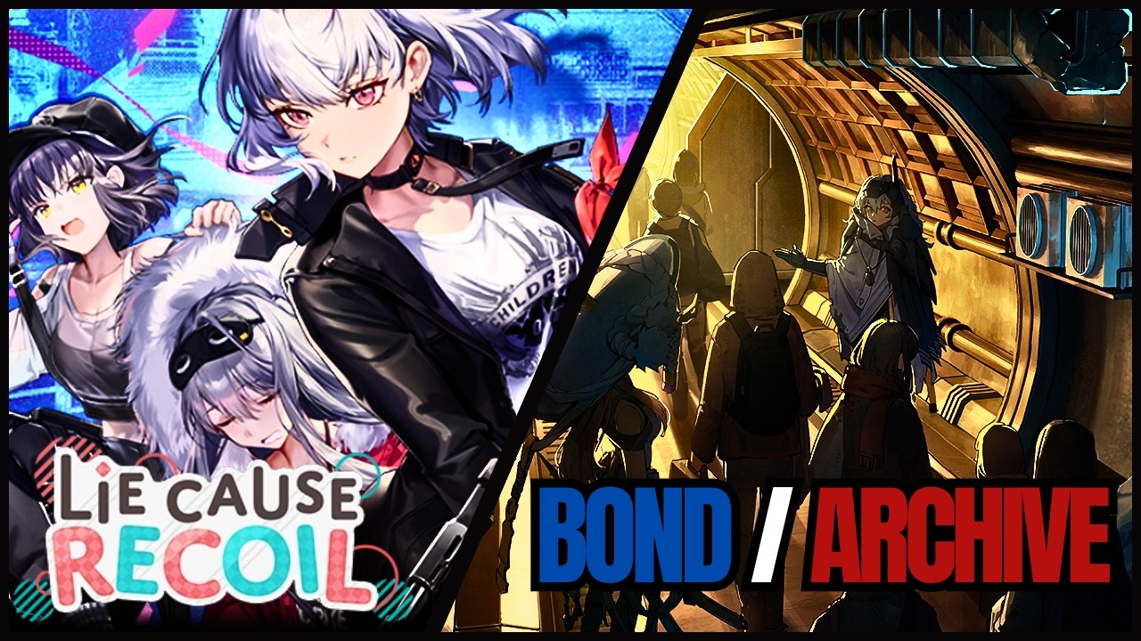 LIE CAUSE RECOIL: EPÍLOGO! | BOND ou ARCHIVE? VOCÊ ESCOLHE! | NIKKE: Goddess of Victory #nikke