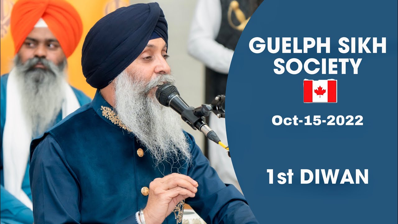 Bhai Joginder Singh Riar || FULL DIWAN Day 1st at Guelph Sikh Society ||Oct-15-2022