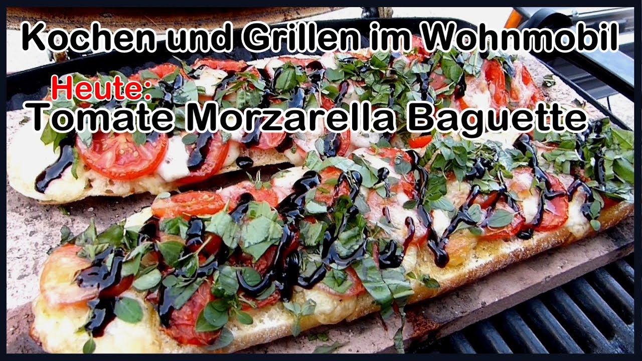 Tomate Morzzarella Baguette auf dem Weber Grill Q1200. Kochen und Grillen im Wohnmobil