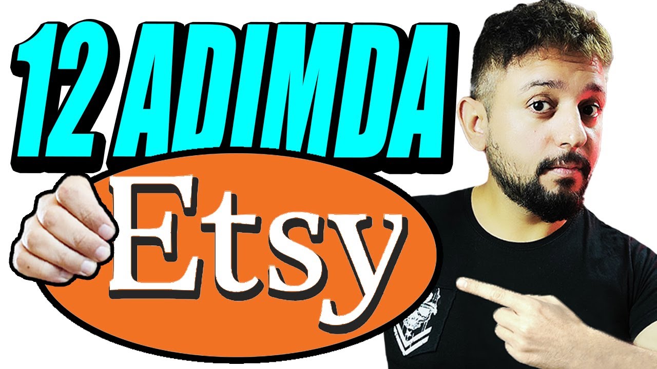 12 Adımda ETSY de Satış Yapmak