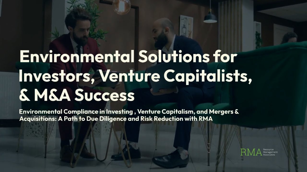 Environmental Solutions for Investors, Venture Capitalists, & M&As | Resource Management Associates