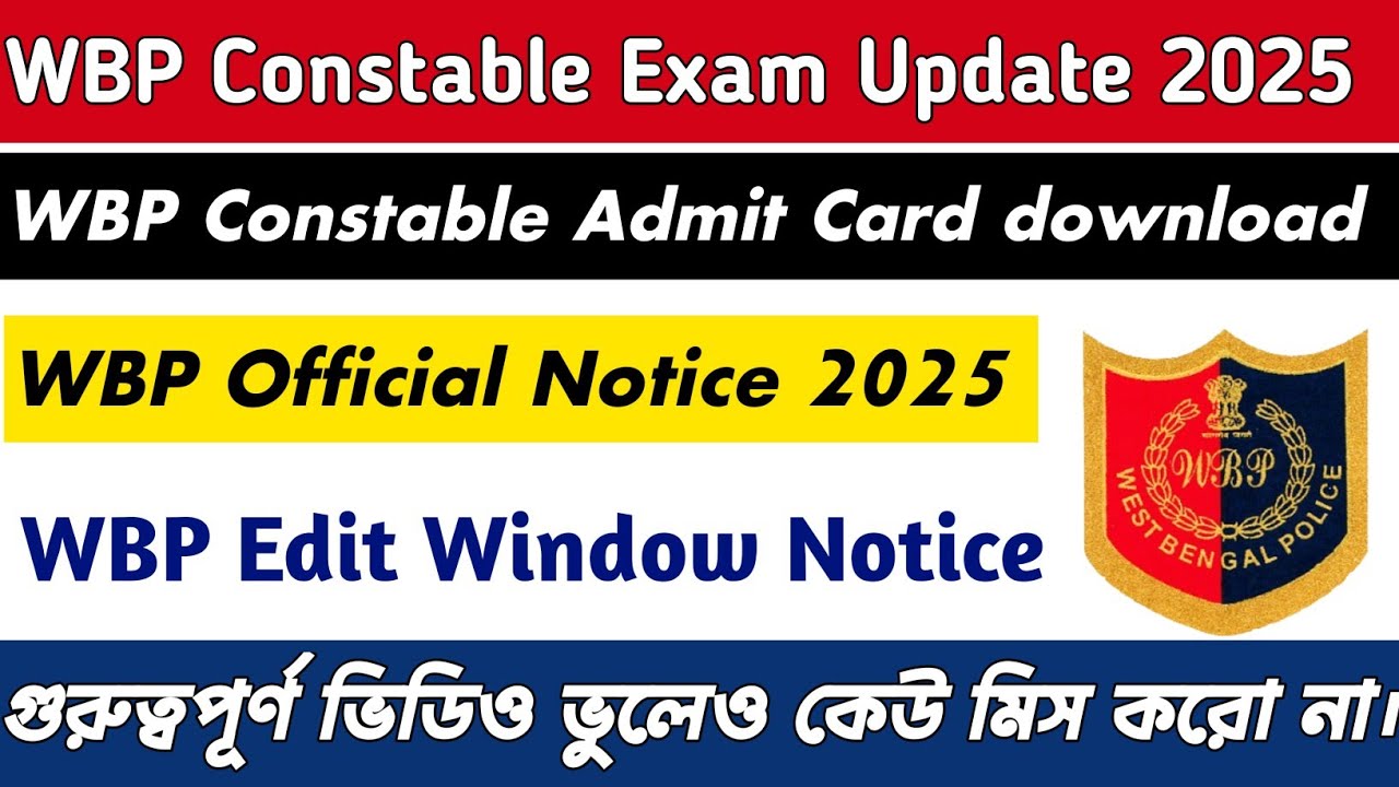 WBP Constable Admit Card download Link 2025 || WBP Constable Edit Window 2025