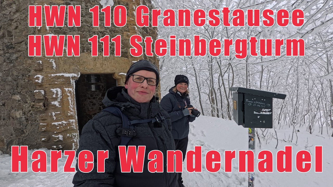 Harzer Wandernadel HWN 110 Granestausee und 111 Steinbergturm