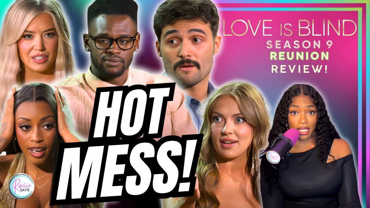 Love Is Blind Season 9 REUNION Review & Recap!!