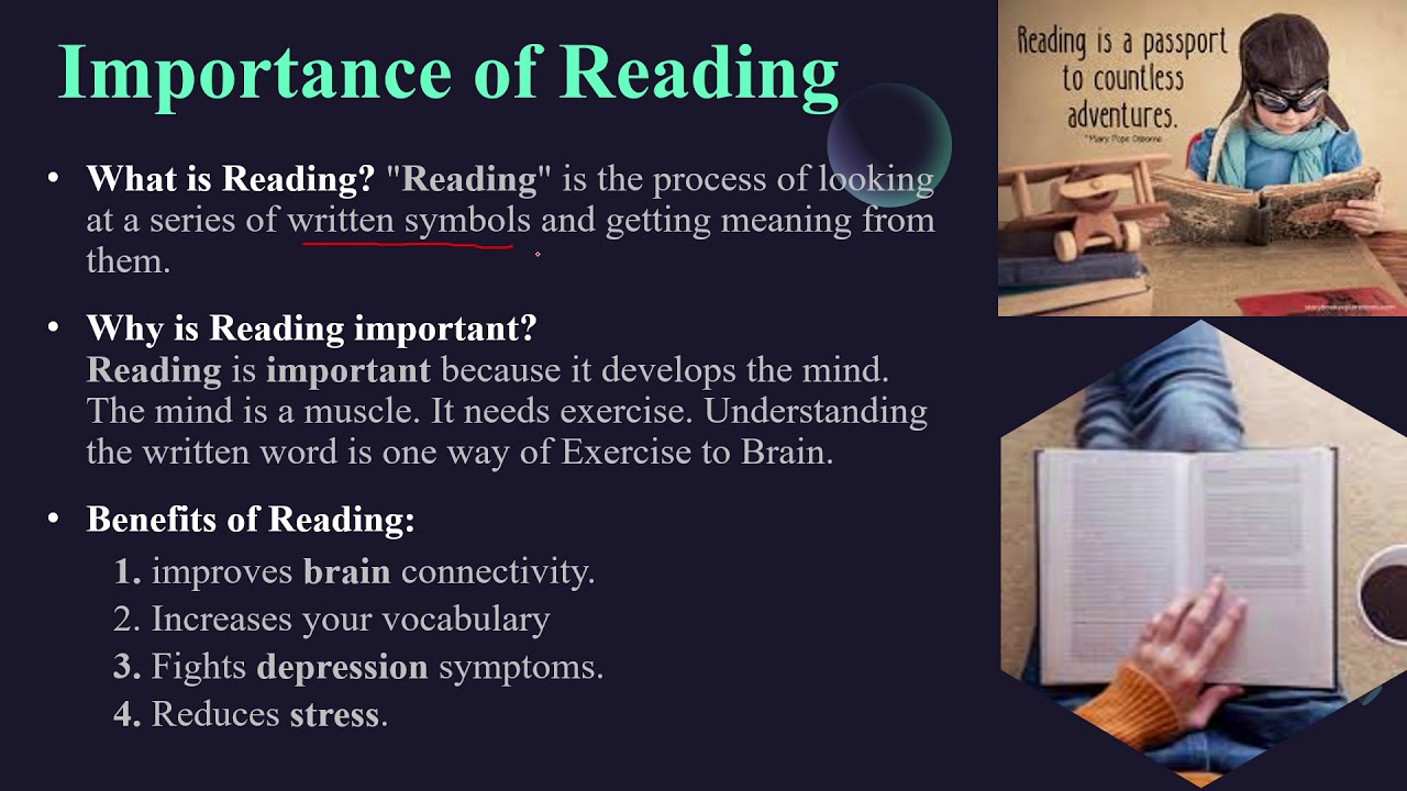Importance of Reading | What is Reading? | | Reading benefits | | Why is Reading Important? |