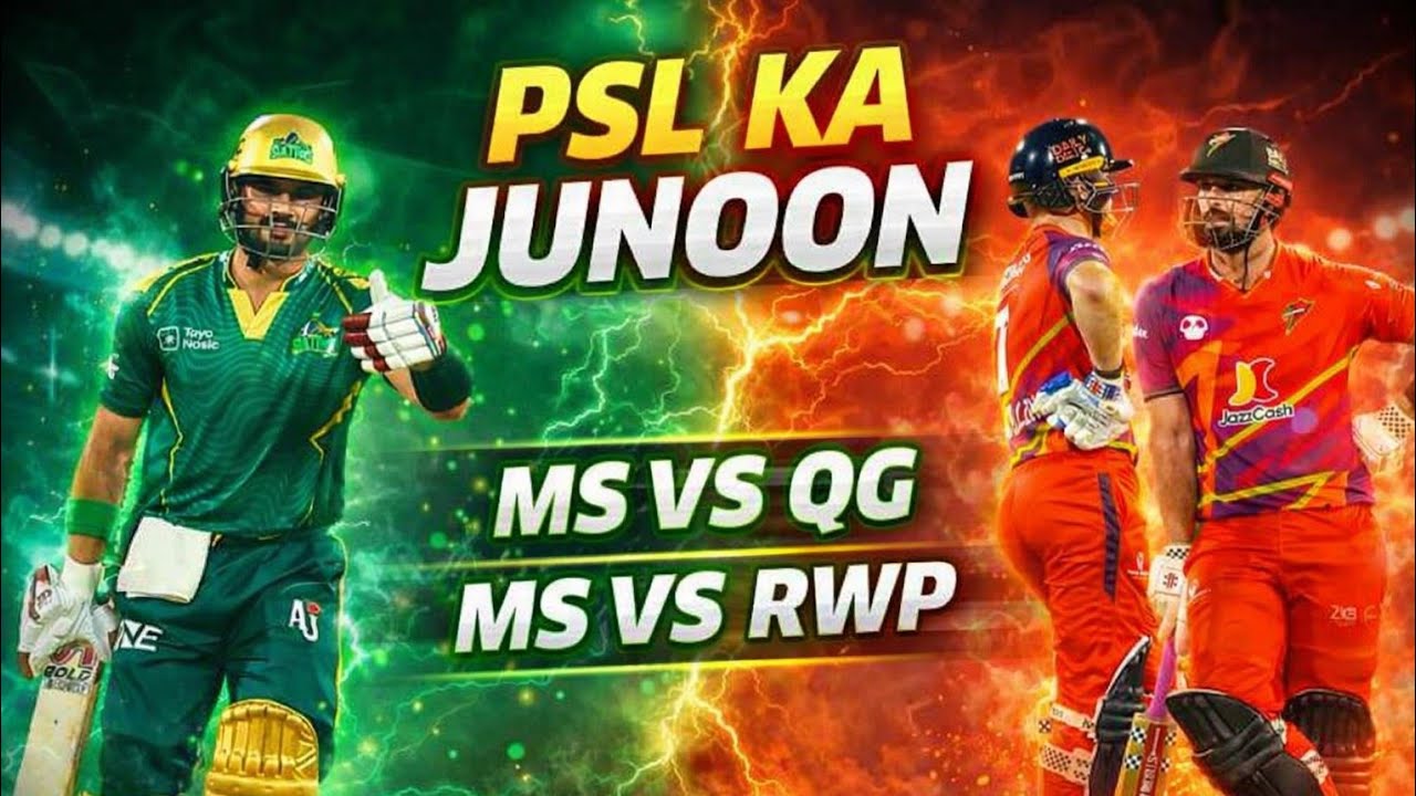 PSL KA JUNOON QG VS MS | MS VS RWP #trending 
