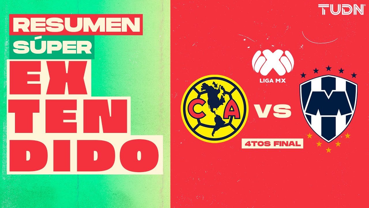 RESUMEN SÚPER EXTENDIDO | América (2)2-1(3) Monterrey | Liga MX - Cuartos de Final Apertura 2025