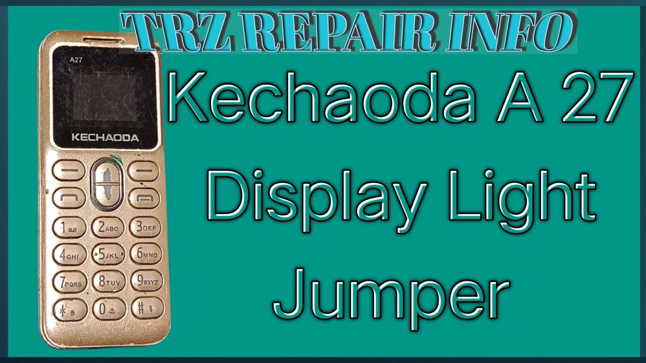 how to repair phone display at home| kechaoda A27 display light repair| TRZREPAIRINFO