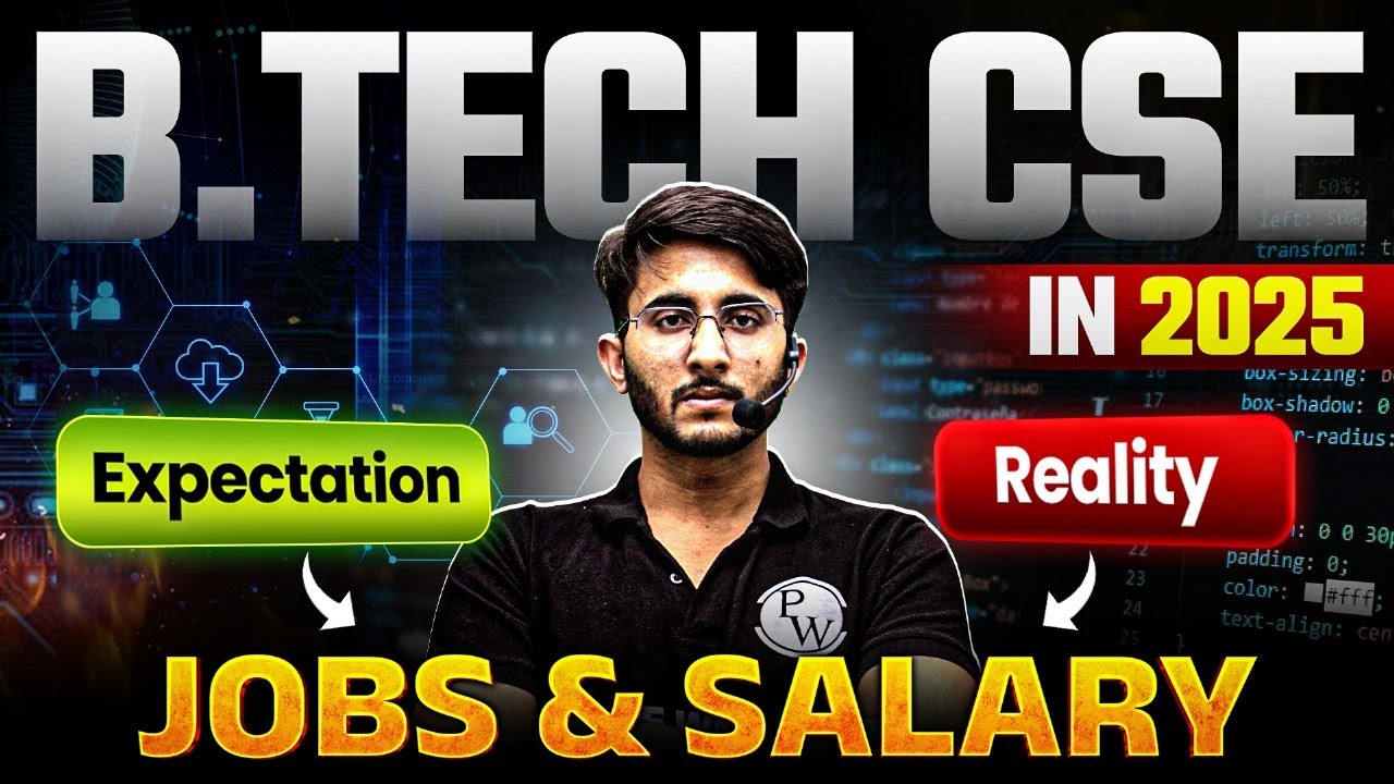 B.TECH CSE Admission 2025: A Realistic Guide to Job Prospects and Salary Expectations