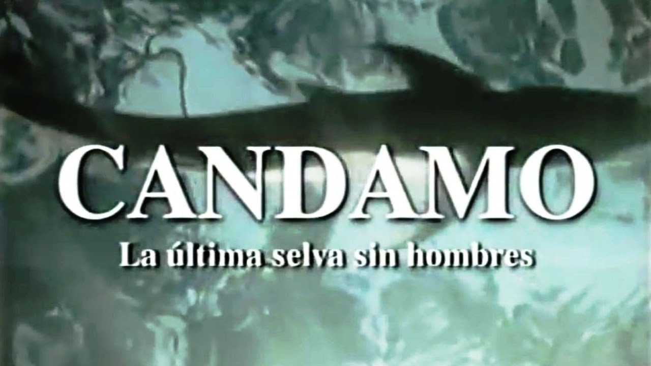 CANDAMO, La &Uacute;ltima Selva Sin Hombres. Melo-Ma&ntilde;uco y Mishaja