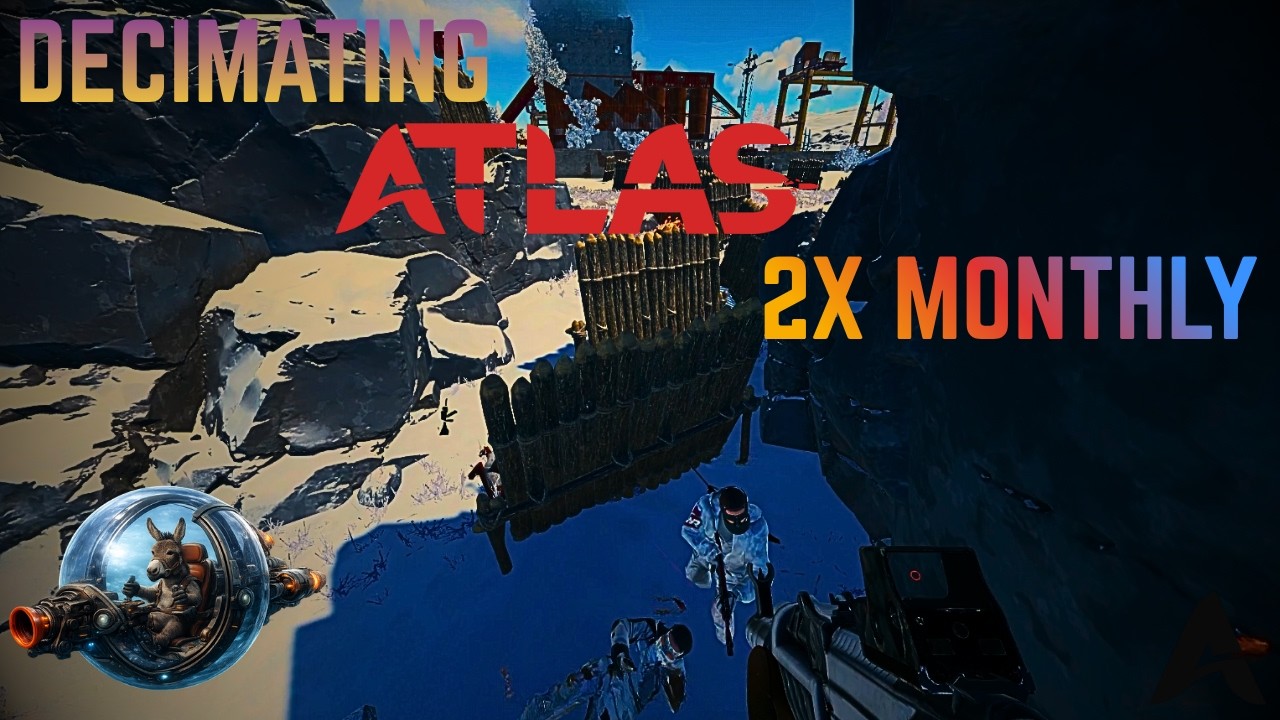 DECIMATING ATLAS 2X MONTHLY