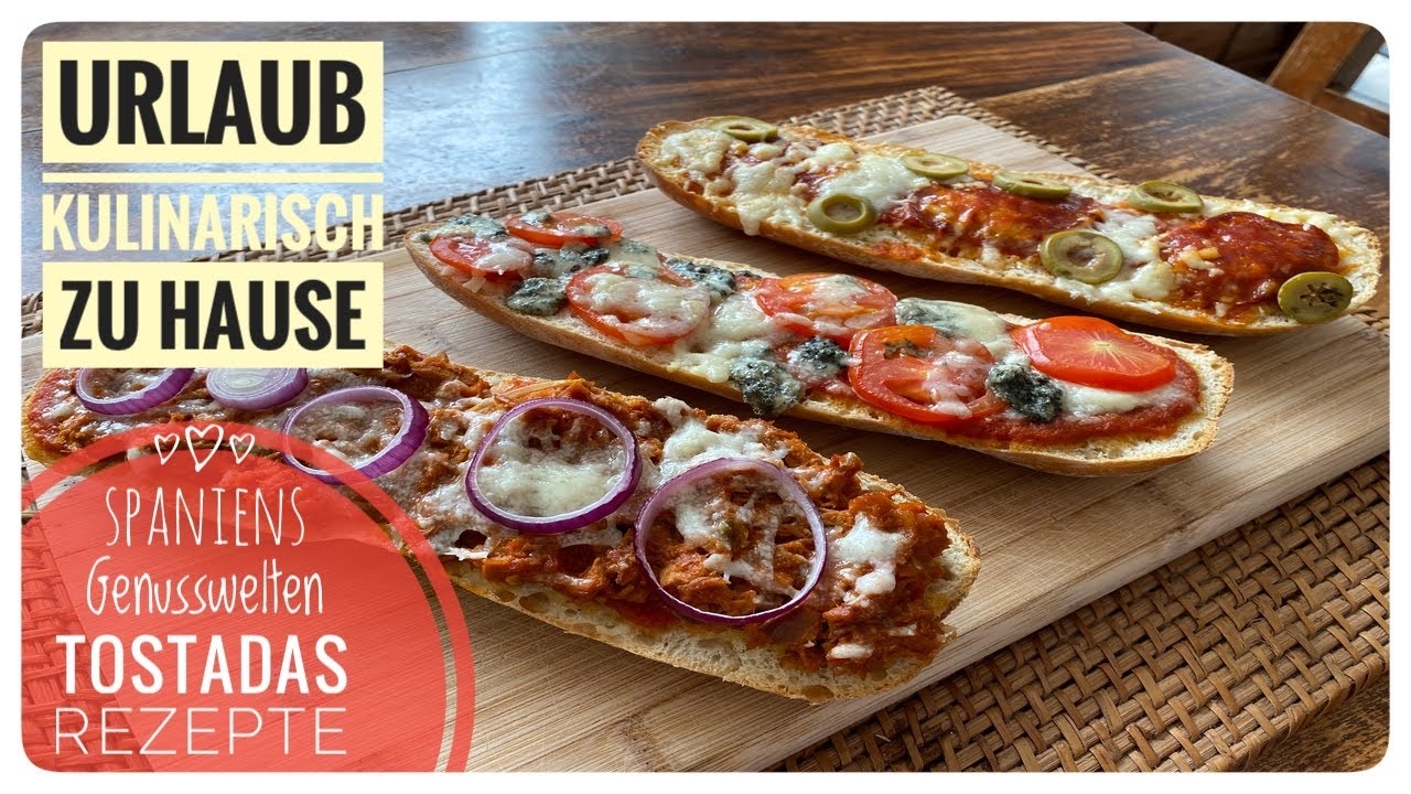 🇪🇸 3 köstliche TOSTADAS - Knusprige spanische Pizza Baguettes aus dem Ofen 🇪🇸