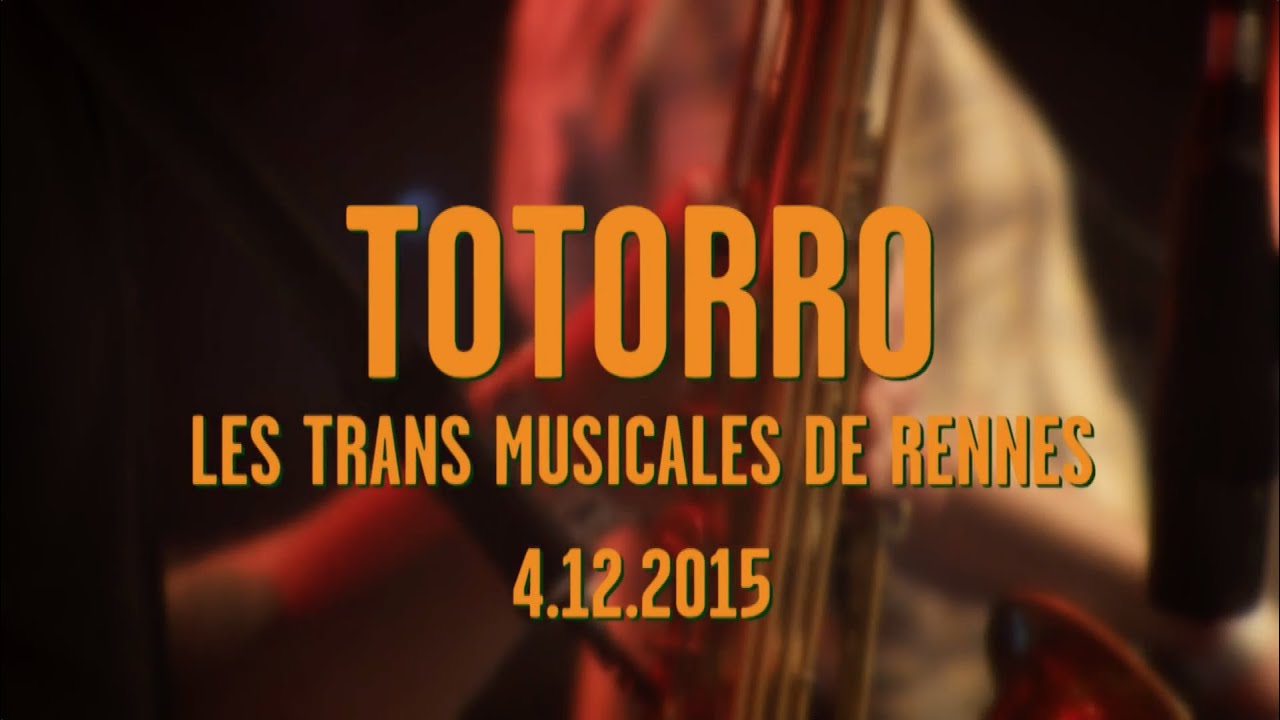 Totorro (& Friends) - 100% Repos (Live Trans Musicales 2015)