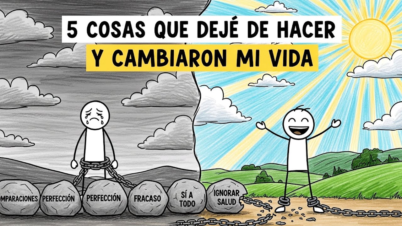 5 Cosas que dejé de hacer y cambiaron mi vida por completo