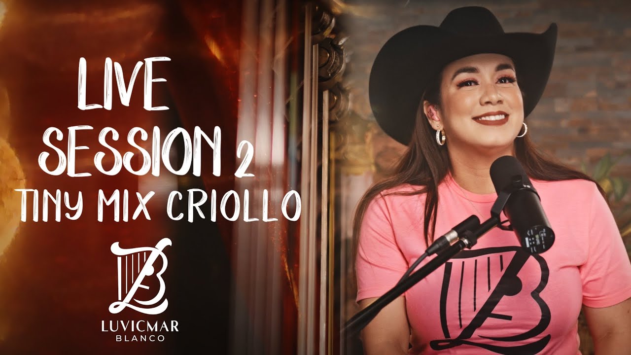 Luvicmar Blanco - Live Session 2 Tiny (Mix Criollo)