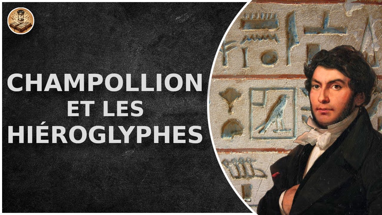 Déchiffrer les hiéroglyphes : CHAMPOLLION « l’Égyptien » | DHEH [ST]