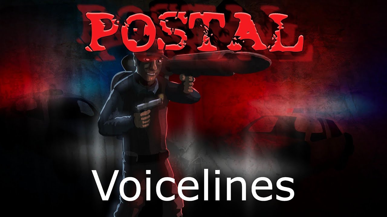 Postal 1: NPC voicelines