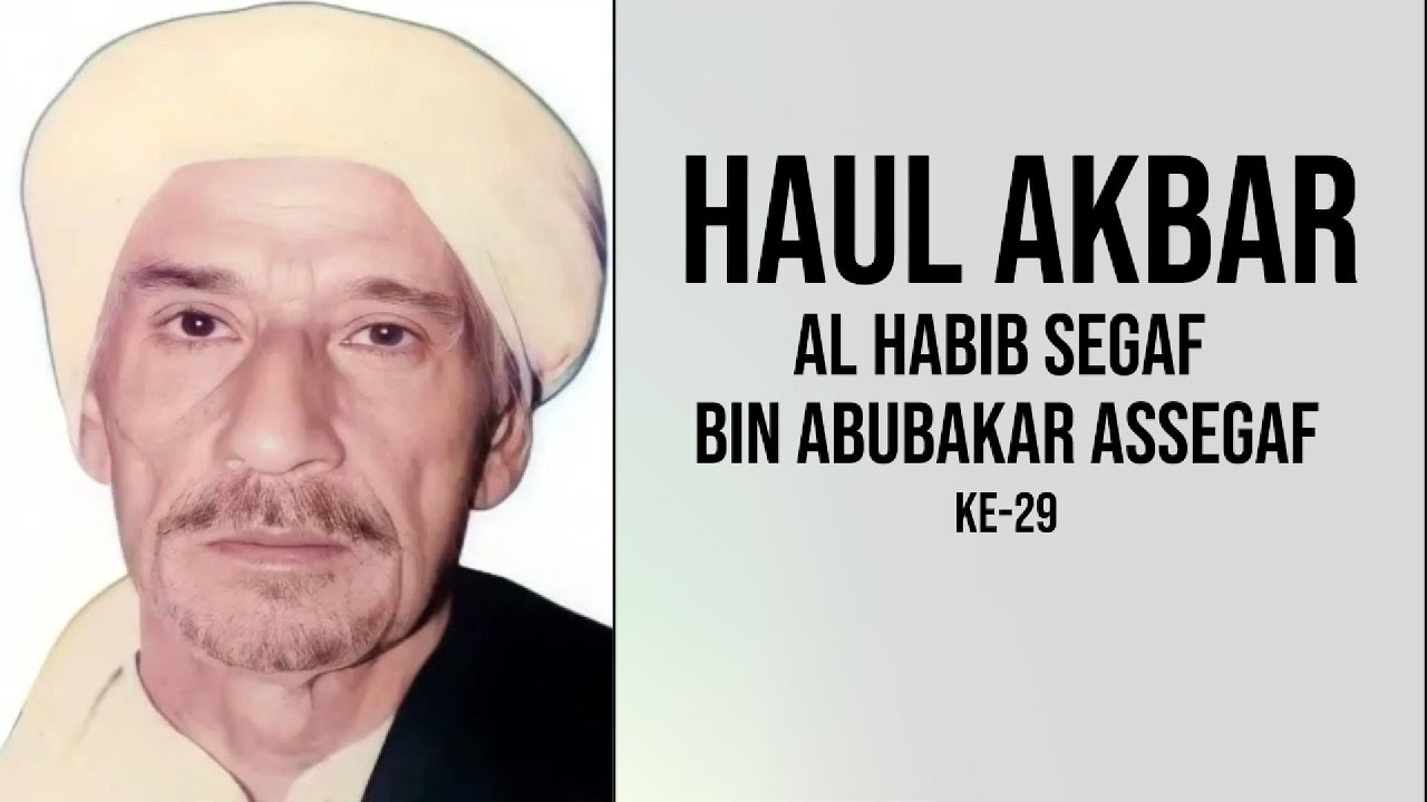 🔴[LIVE] HAUL AKBAR HABIB SEGAF BIN AL QUTB AL HABIB ABUBAKAR ASSEGAF Ke-29 | Kamis, 29 Januari 2026