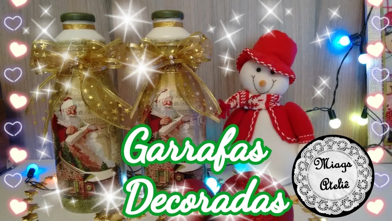 Garrafas Decoradas para o Natal🎄🎄❤