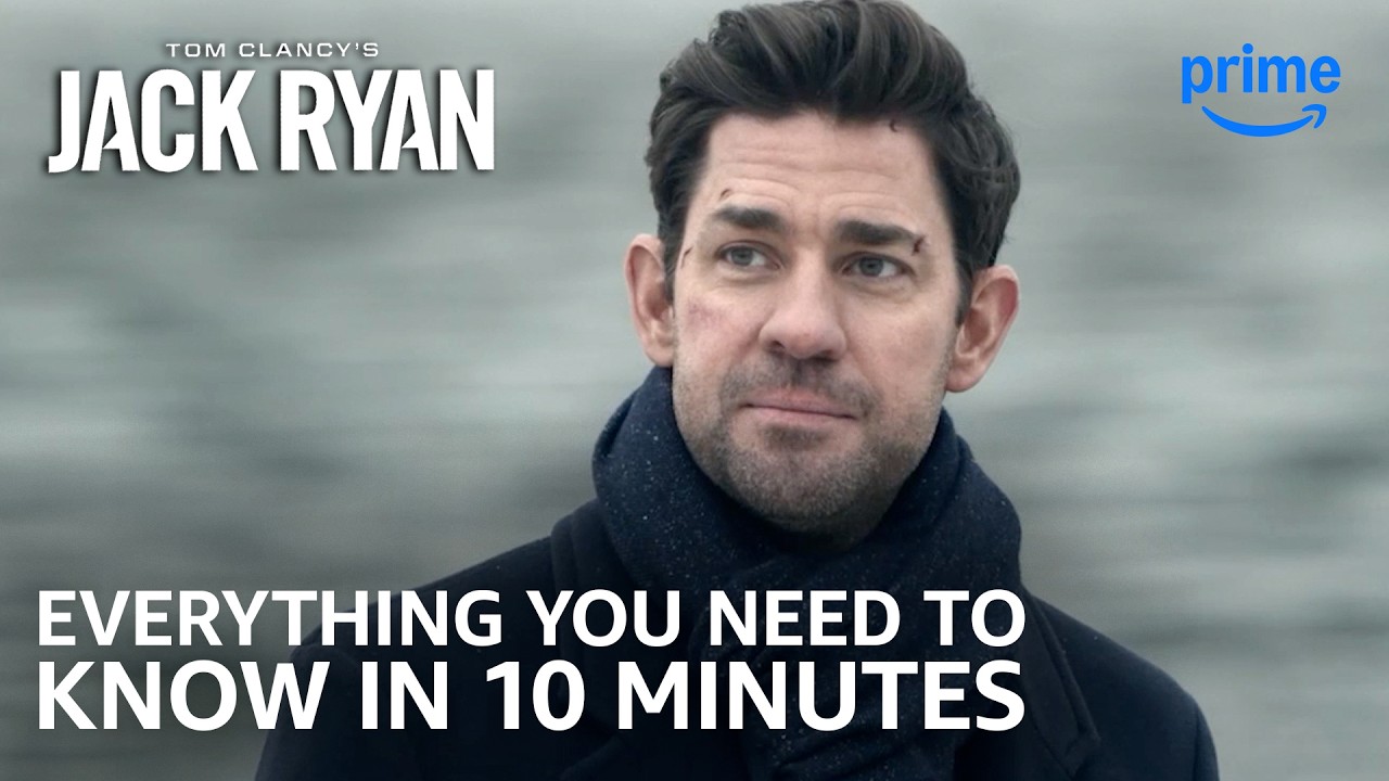 Tom Clancy&rsquo;s Jack Ryan: Everything Before the Movie in 10 Minutes | Prime Video