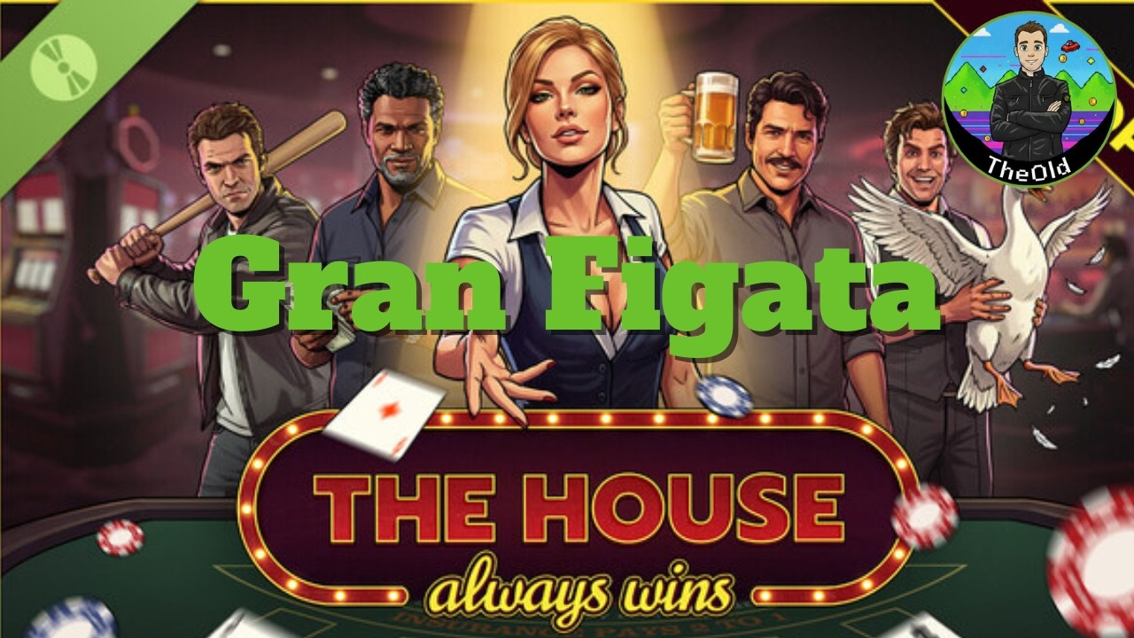 The House Always Wins Demo - Gran Figata - gameplay ita Ep.1