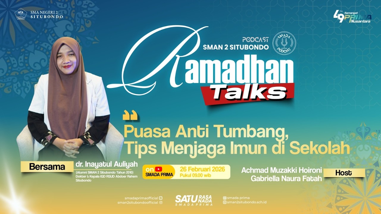 EPS6. SMADA PODCAST - PUASA ANTI TUMBANG, TIPS MENJAGA IMUN DISEKOLAH