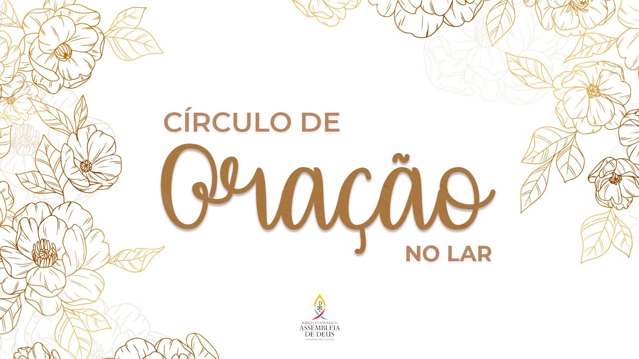 Círculo de Oração no Lar - Acessível em Libras  (17/12/2025)