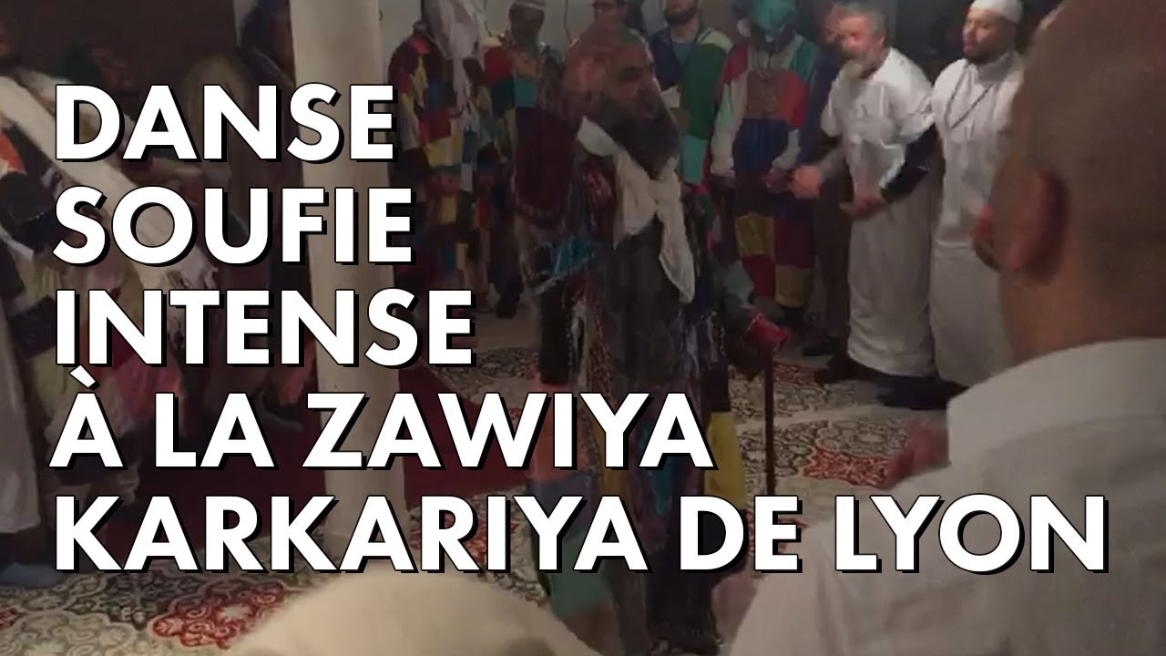 Danse soufie intense à la zawiya Karkariya de Lyon