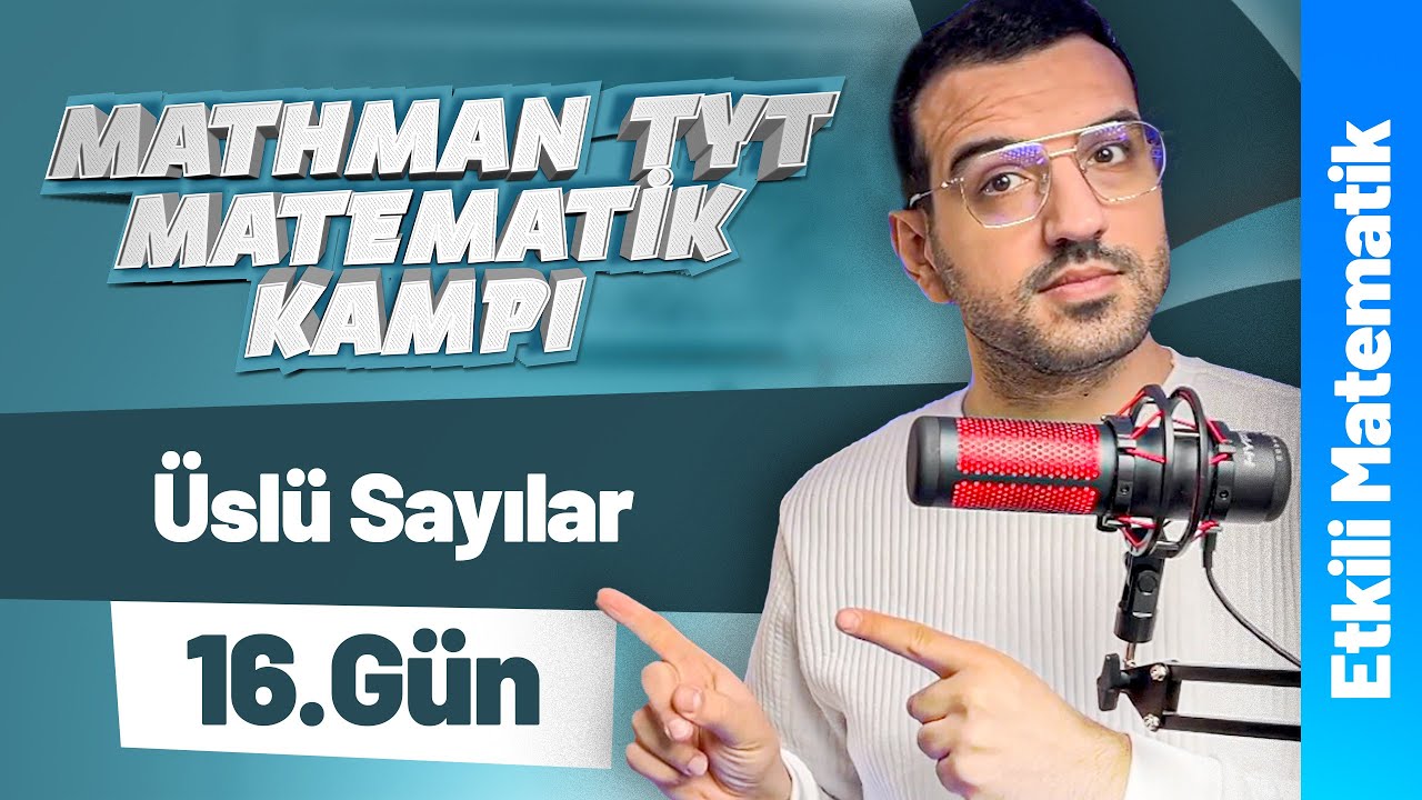 Üslü Sayılar - 1 Etkili Matematik I Mathman TYT Matematik Kampı I 16. Gün I #yks2026