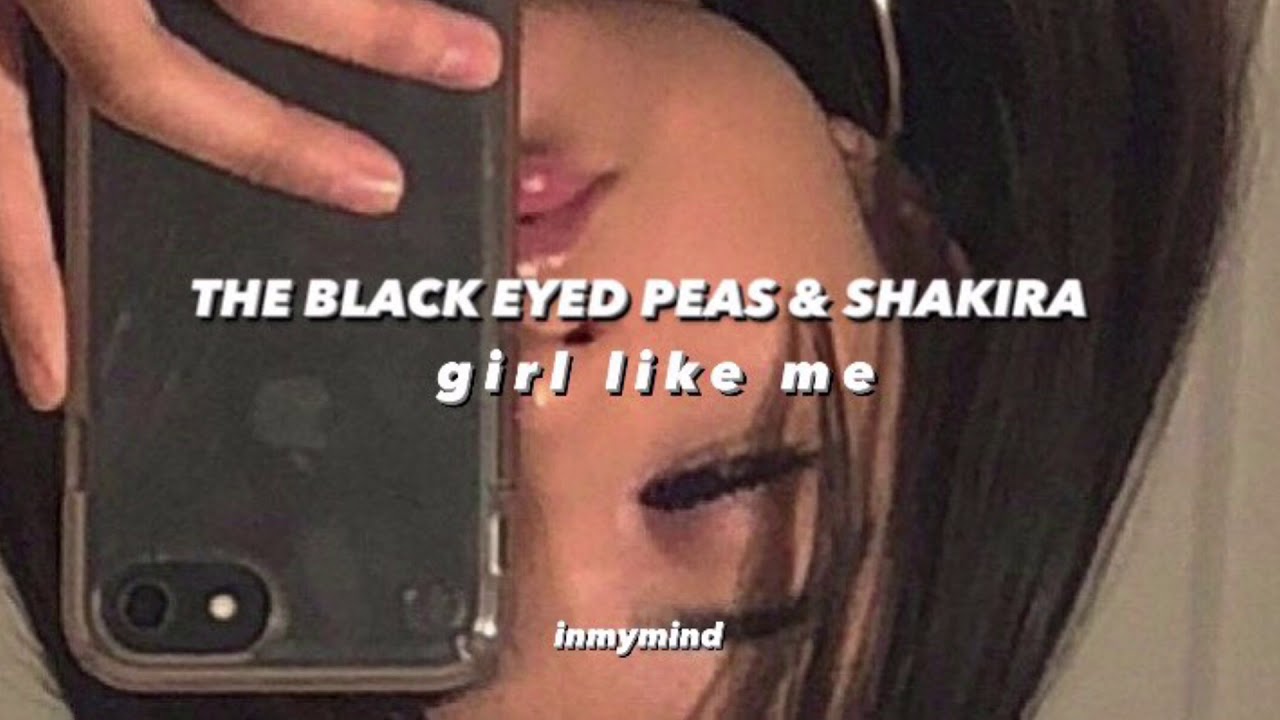 the black eyed peas & shakira - girl like me ( slowed + reverb )