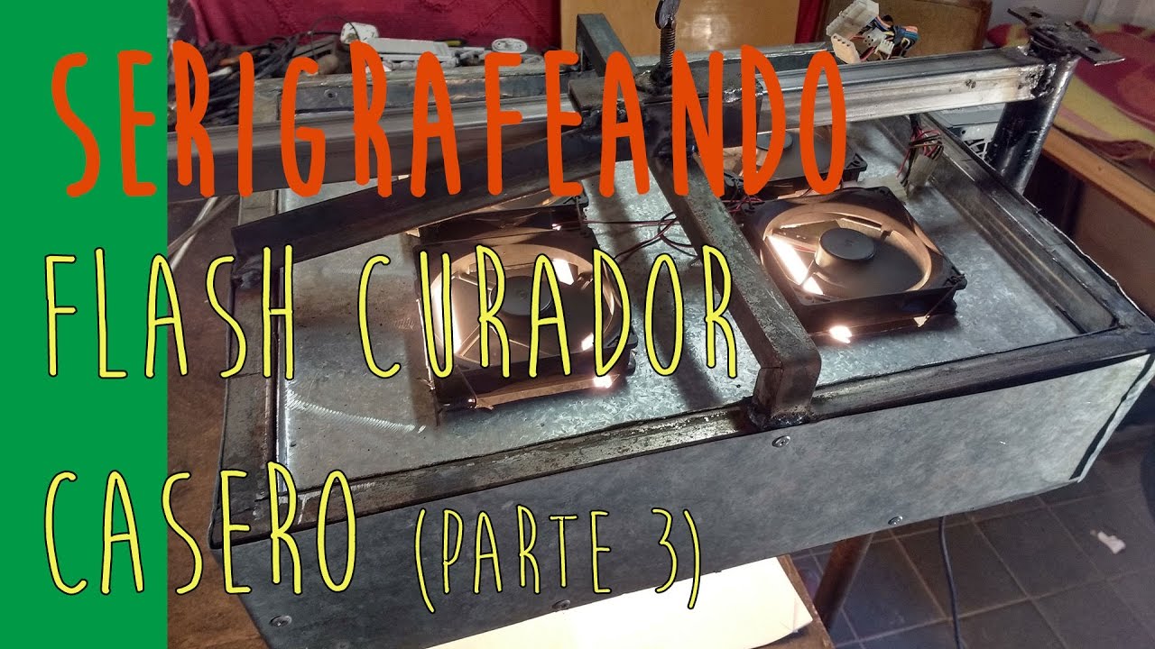 Flash de curado Casero (tintas - serigrafia) Parte 03