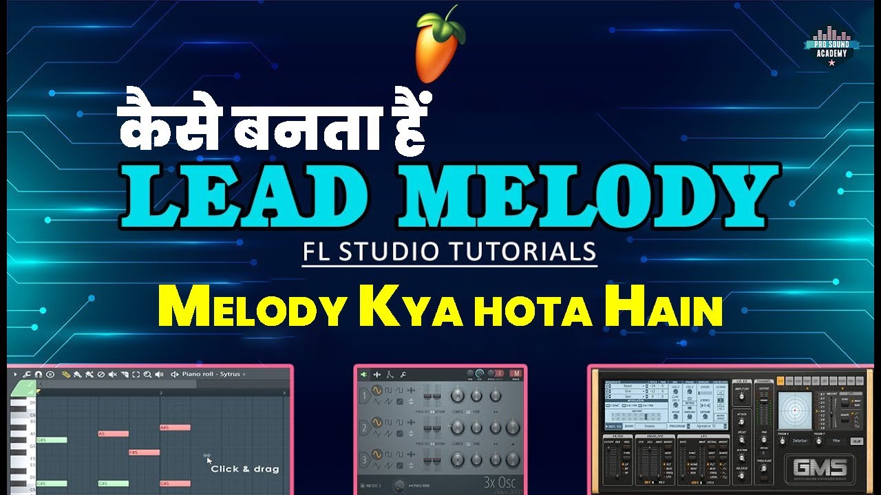 Lead Melody Kaise Banaye | How To Make Melody In FL Studio 21