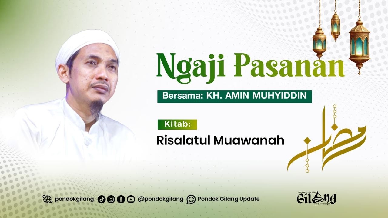 🔴 NGAJI PASANAN KITAB RISALATUL MUAWANAH BERSAMA KH. M. AMIN MUHYIDDIN
