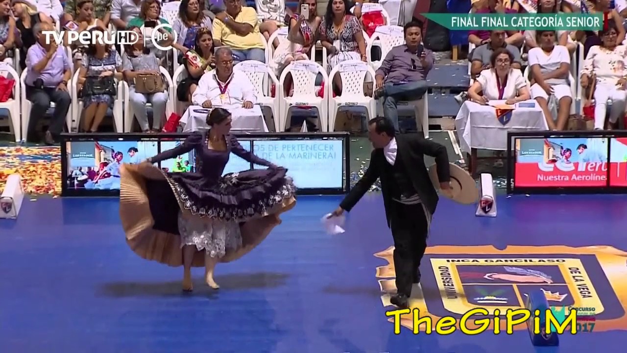 FINAL SENIOR 2017 ( HD ) - 57 CONCURSO NACIONAL DE MARINERA 2017