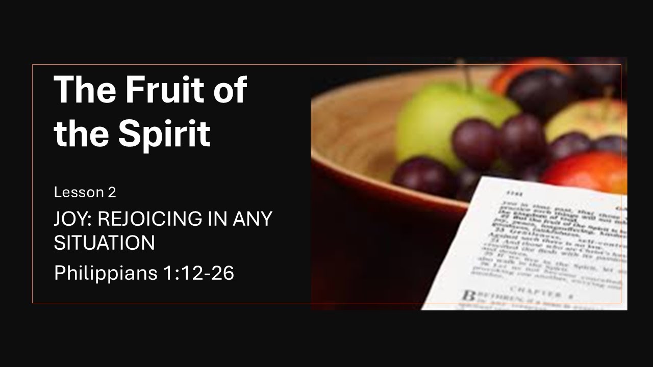 Wednesday Night Bible Study — Fruit of the spirit (lesson 2)