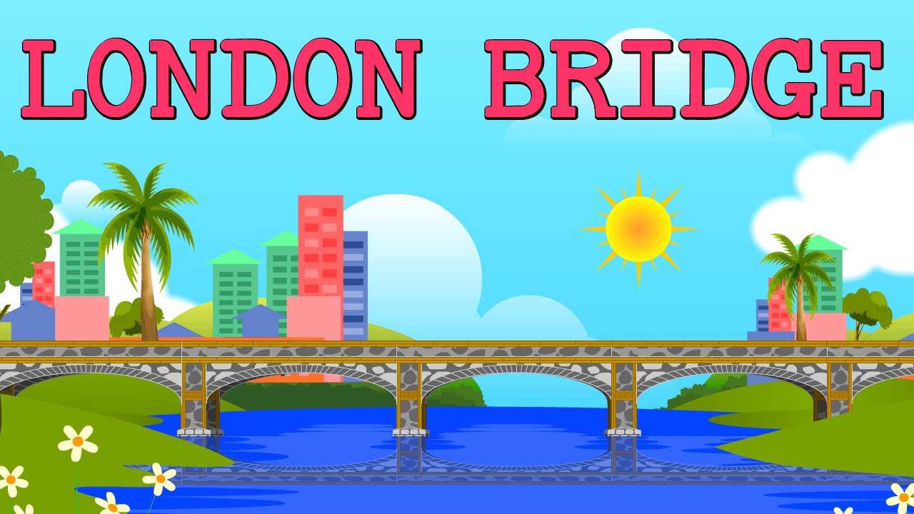 London Bridge is Falling Down : Nursery Rhyme For Children