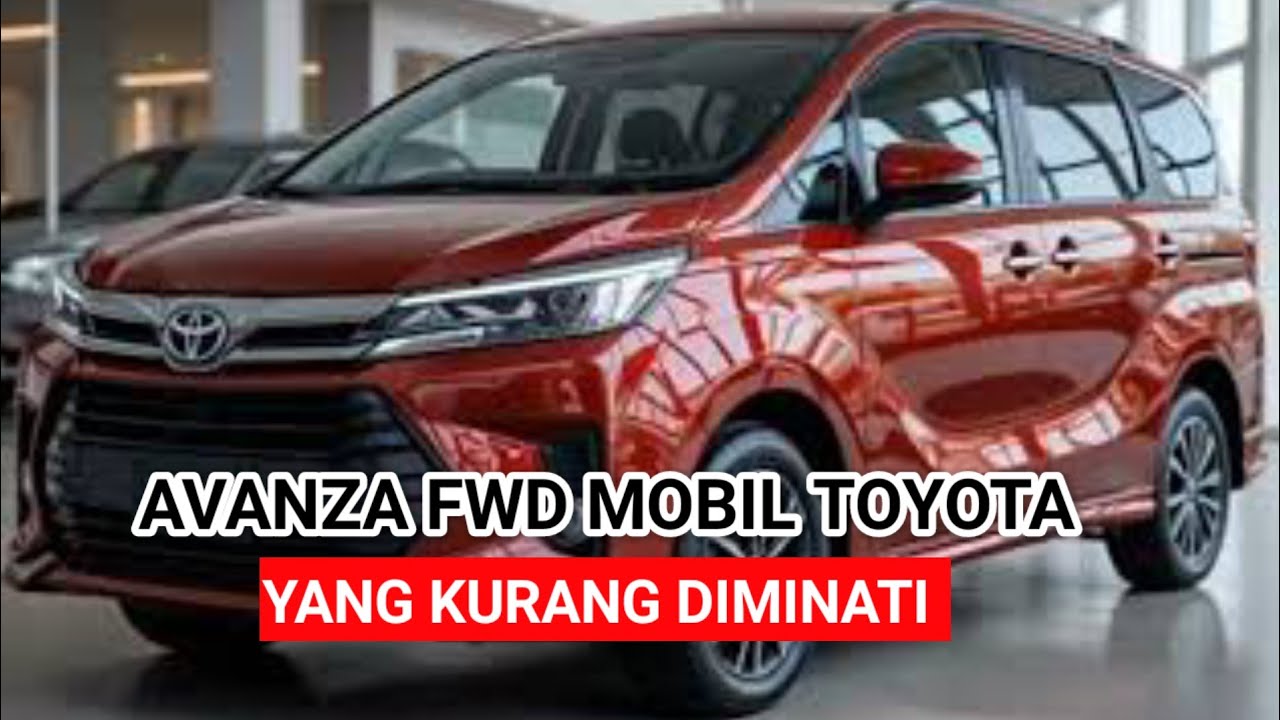 KENAPA MOBIL AVANZA💯 SEPI PEMINATNYA