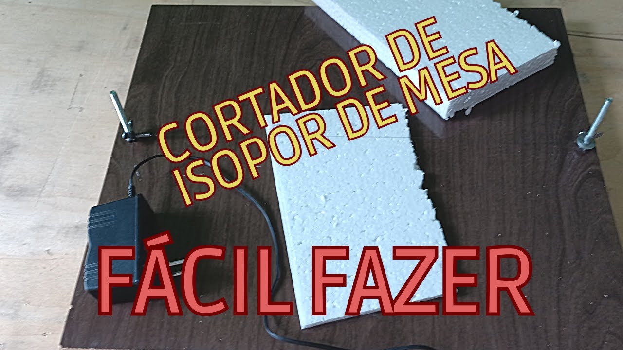 CORTADOR DE ISOPOR DE MESA CASEIRO PODE FATIAR VARIAS ESPESSURAS DE ISOPOR como fazer #isopor