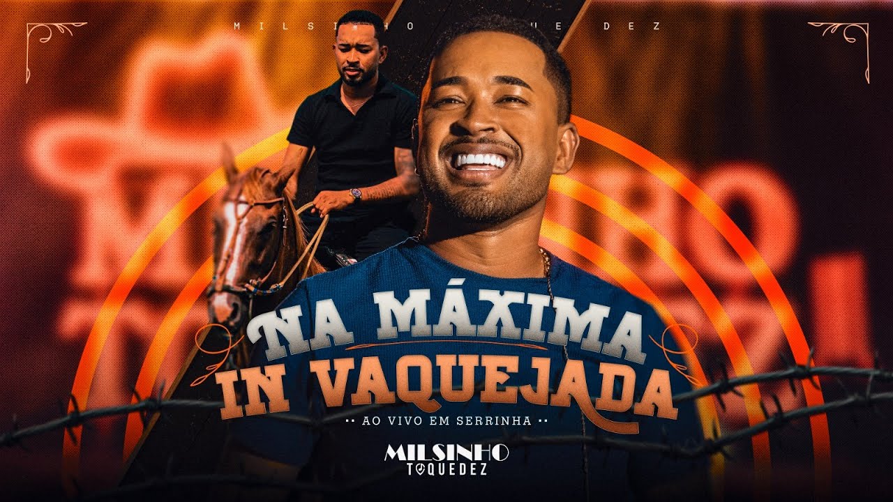 Toque Dez - Na máxima In Vaquejada (COMPLETO) - Ao vivo em Serrinha/BA