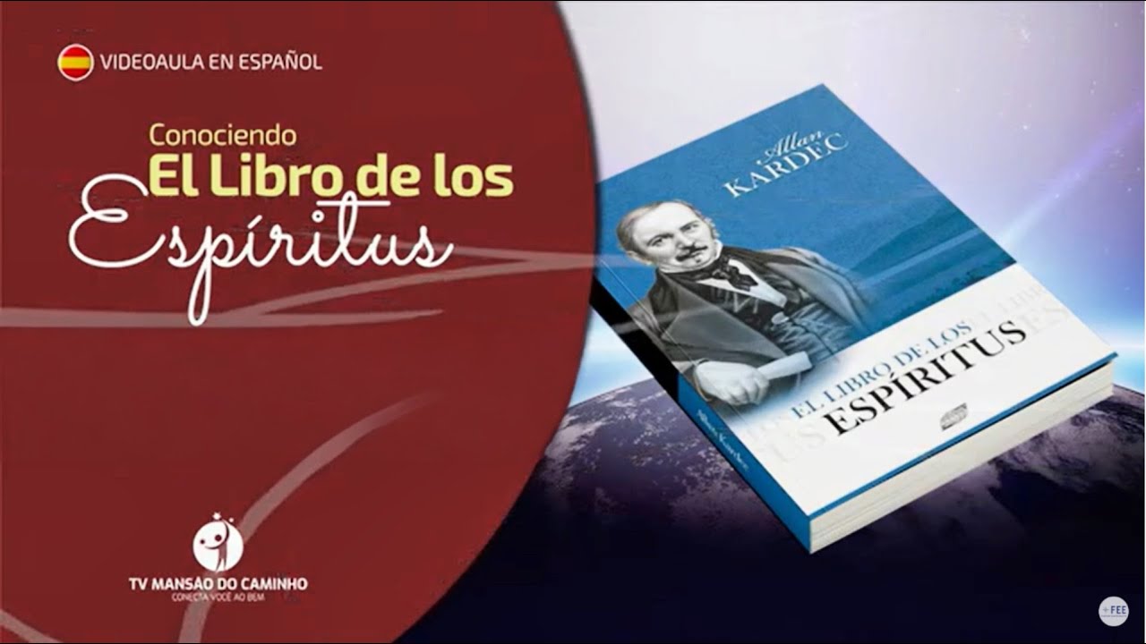 Clase 224 •  Conociendo El Libro de los Espíritus